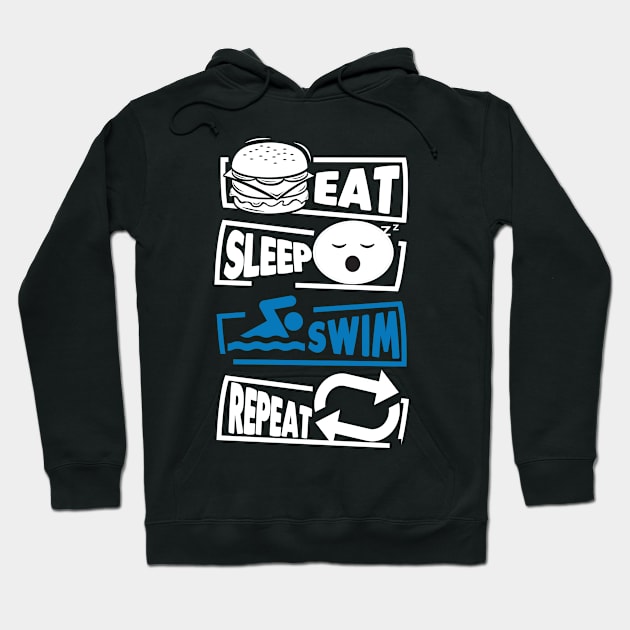 eat sleep swim repeat funny swimming lover gift Hoodie by Moe99